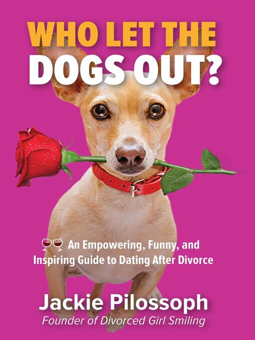 Title details for Who Let the Dogs Out? by Jackie Pilossoph - Available